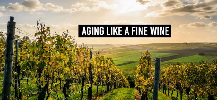 Aging like a fine wine