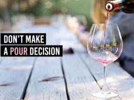 Don't Make A Pour Decision