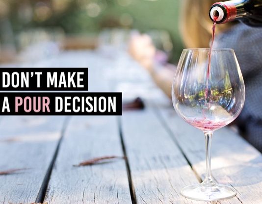 Don't Make A Pour Decision